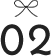 02